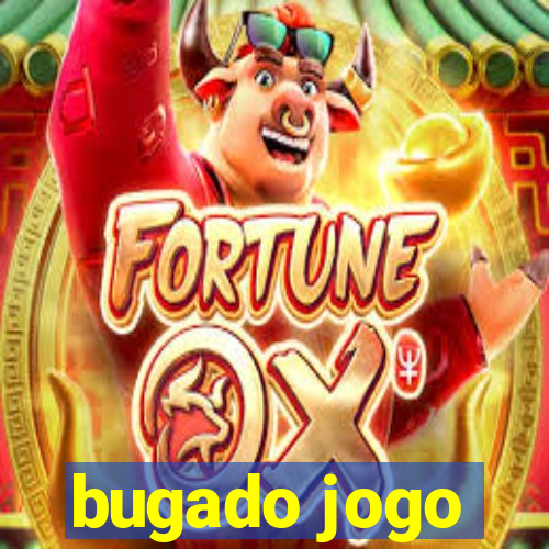 bugado jogo